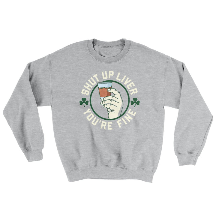 Shut Up Liver Ugly Sweater