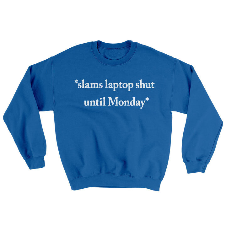 Slams Laptop Shut Until Monday Ugly Sweater